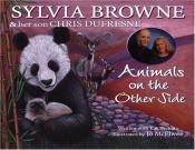 book cover of Animals on the Other Side by Sylvia Browne