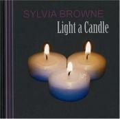 book cover of Light a Candle by Sylvia Browne
