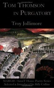 book cover of Tom Thomson in Purgatory by Troy Jollimore