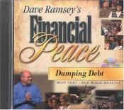 book cover of Dumping Debt (Dave Ramsey's Financial Peace) by Dave Ramsey