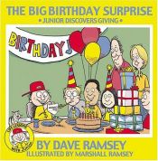 book cover of The Big Birthday Surprise: Junior Discovers Giving (Life Lessons With Junior) by Dave Ramsey