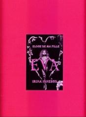 book cover of Eva: Eloge De Ma Fille by Irina Ionesco