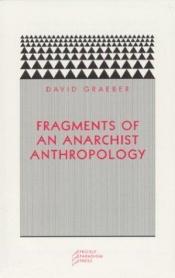 book cover of Fragments of an Anarchist Anthropology by David Graeber