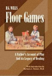 book cover of Floor Games by Herbert George Wells