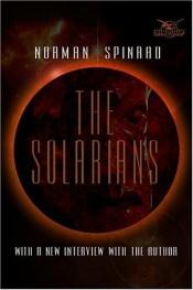 book cover of The Solarians by Norman Spinrad