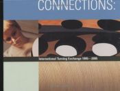 book cover of Connections: International Turning Exchange, 1995-2005 by et al.