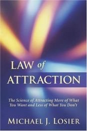 book cover of Law of Attraction by Michael J. Losier