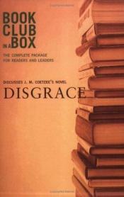 book cover of "Bookclub-in-a-Box" Discusses the Novel "Disgrace" (Bookclub-In-A-Box) by Τζον Μάξγουελ Κούτσι