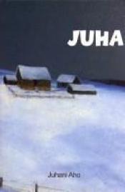 book cover of Juha by Juhani Aho
