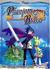 book cover of Phantom Brave: The Official Strategy Guide by Double Jump Publishing
