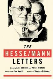 book cover of The Hesse-Mann letters: The correspondence of Hermann Hesse and Thomas Mann, 1910-1955 by Hermann Hesse