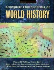book cover of Berkshire Encyclopedia Of World History: Five Volume Set by William McNeill