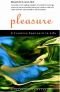 Pleasure: a creative approach to life