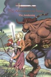 book cover of The Awakening: The Imperium Saga: The Adventures of Kyria by Clifford B. Bowyer