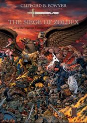 book cover of The Siege of Zoldex (The Imperium Saga: Fall of the Imperium Trilogy) (The Imperium Saga: Fall of the Imperium Trilogy) by Clifford B. Bowyer