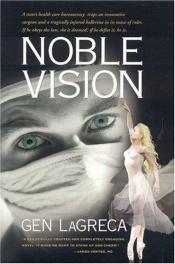 book cover of Noble Vision by Gen LaGreca