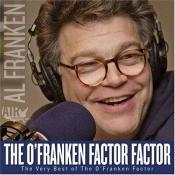 book cover of The O'Franken Factor' Factor: The Very Best of the O'Franken Factor by Al Franken