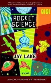 book cover of Rocket Science by Jay Lake