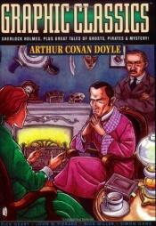 book cover of Graphic Classics, Vol. 2: Arthur Conan Doyle by ארתור קונאן דויל