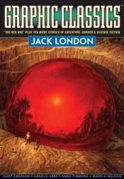 book cover of Graphic Classics, Vol. 05: Jack London by Jack London
