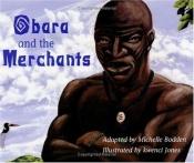 book cover of Obara and the Merchants by Michelle Bodden