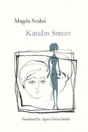 book cover of Katalin utca by מגדה סאבו