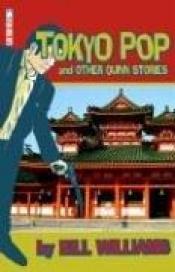 book cover of Tokyo Pop and Other Quinn Stories by Bill Williams