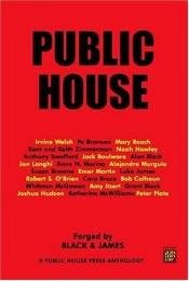 book cover of Public House by Ірвін Уэлш
