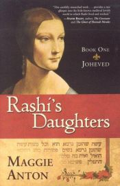 book cover of Rashi's Daughters: Book 1 Joheved by Maggie Anton