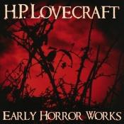 book cover of Early Horror Works by H. P. Lovecraft