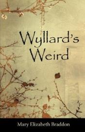 book cover of Wyllard's Weird by Mary E. Braddon
