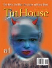 book cover of Tin House: Evil (Tin House) by Rob Spillman