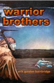 book cover of Warrior Brothers by E. Gordon. Bainbridge