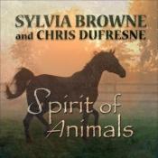 book cover of Spirit of Animals by Sylvia Browne