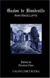 book cover of Gaston de Blondeville by Ann Radcliffe