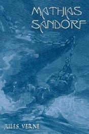 book cover of Mathias Sandorf by Ιούλιος Βερν