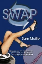 book cover of Swap by Sam Moffie