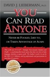 book cover of You Can Read Anyone by David J. Lieberman
