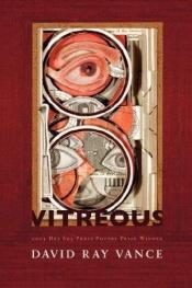 book cover of Vitreous by David Ray Vance