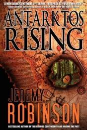 book cover of Antarktos Rising by Jeremy Robinson
