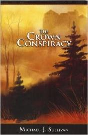 book cover of Crown Conspiracy (Riyria Revelations, Book 1) by Michael J. Sullivan