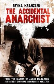 book cover of The Accidental Anarchist by Bryna Kranzler