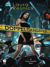 book cover of Doppelgangster (Esther Diamond I, (DAW #1498p)) by Laura Resnick