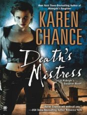 book cover of Death's Mistress: A Midnight's Daughter Novel: A Midnight's Daughter Novel Book 2 by Karen Chance