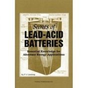 book cover of Secrets of Lead-Acid Batteries by T.J. Lindsay
