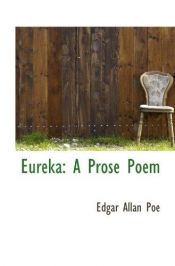 book cover of Eureka: A Prose Poem by Edgar Allan Poe