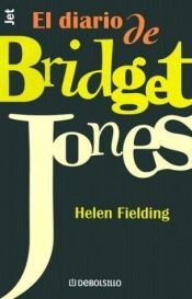 book cover of El diario de Bridget Jones by Helen Fielding