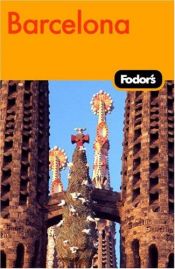 book cover of Fodor's Barcelona, 1st Edition (Fodor's Gold Guides) by Fodor's