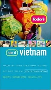 book cover of Fodor's See It Vietnam by Fodor's