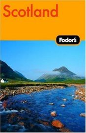 book cover of Scotland '96: The Complete Guide with Historic Cities, the Wild Highlands and Windswept Isles (Serial) by Fodor's